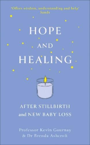 Hope and Healing After Stillbirth And New Baby Loss