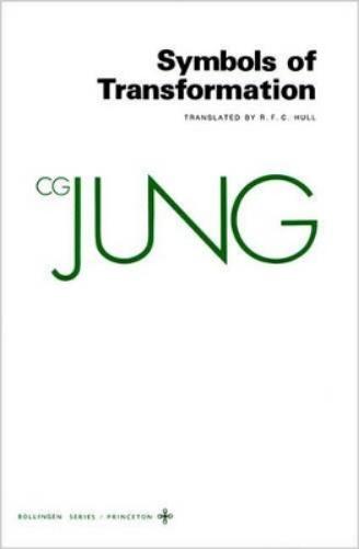 Symbols of Transformation (Collected Works of C.G. Jung Vol.5