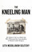 The Kneeling Man