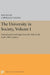 The University in Society, Volume I