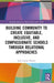 Building Community To Create Equitable