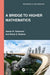 A Bridge to Higher Mathematics