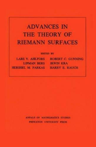 Advances in the Theory of Riemann Surfaces