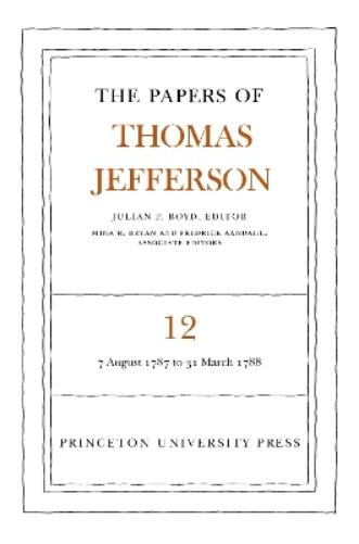 The Papers of Thomas Jefferson, Volume 12