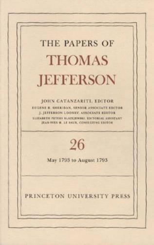 The Papers of Thomas Jefferson, Volume 26