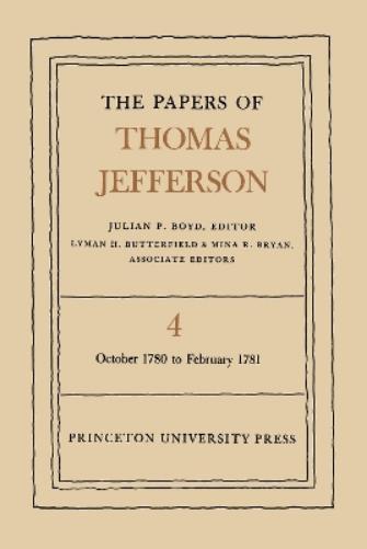 The Papers of Thomas Jefferson, Volume 4