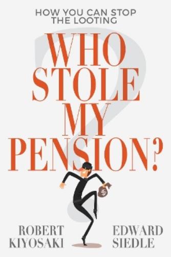 Who Stole My Pension?