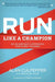 Run Like a Champion