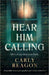 Hear Him Calling