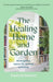 The Healing Home and Garden