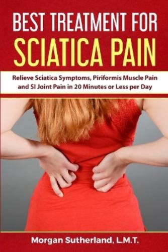 Best Treatment for Sciatica Pain