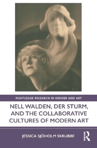 Nell Walden Der Sturm And The Collabo