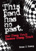 This Band Has No Past