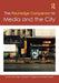 Routledge Companion To Media And The Ci