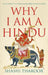 Why I Am a Hindu