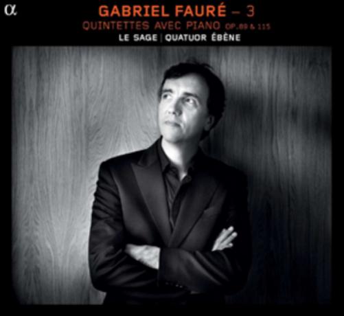 Gabriel Faure: Quintettes Avec Piano, Op. 89 & 115