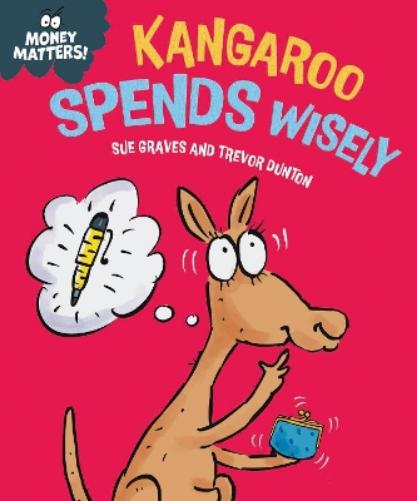 Kangaroo Spends Wisely (Money Matters