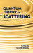 Quantum Theory of Scattering