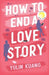 How to End a Love Story