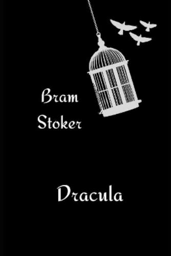 Dracula by Bram Stoker