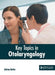 Key Topics in Otolaryngology