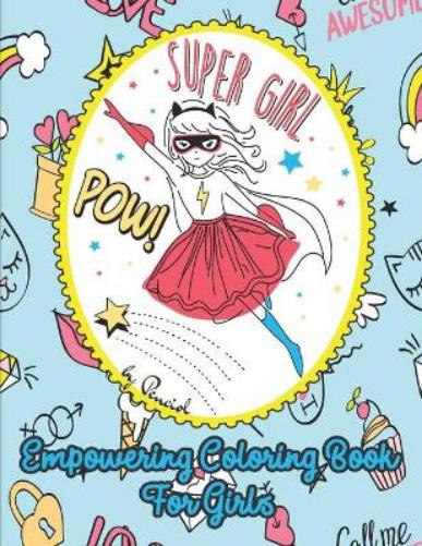 Empowering Coloring Book for Girls