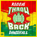 Throwback Reggae Dancehall