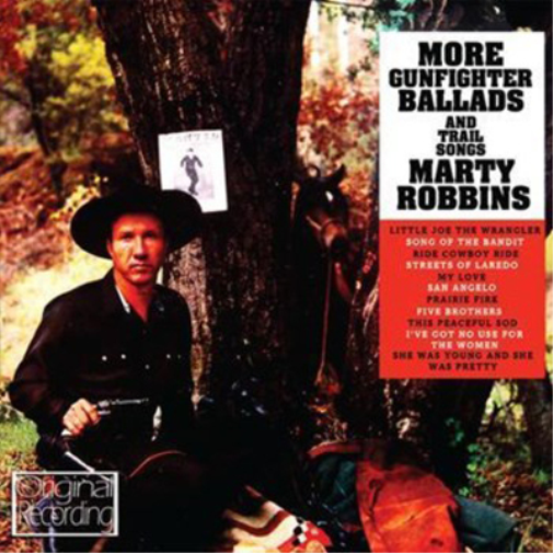 More Gunfighter Ballads and Trail Songs