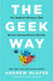 The Geek Way