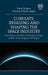 CubeSats: Invading and Shaping the Space Industry