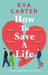 How to Save a Life