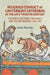 Religious Conflict at Canterbury Cathedral in the Late Twelfth Century