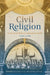 Civil Religion in the Early Modern Anglophone World, 1550-1700 (Issn