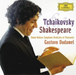 Tchaikovsky & Shakespeare