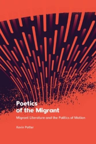 Poetics of the Migrant