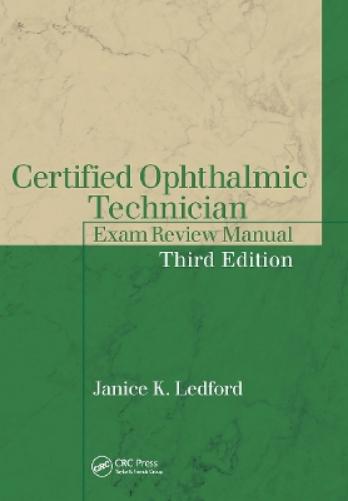 Certified Ophthalmic Technician Exam Review Manual