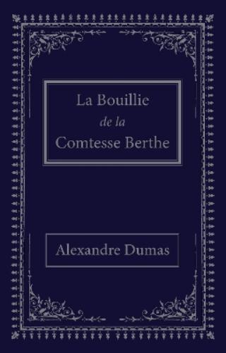 La bouillie de la comtesse Berthe