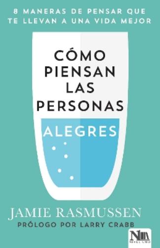 Cómo piensan las personas alegres