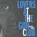 Lovers at the Gun Club