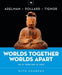Worlds Together, Worlds Apart