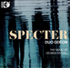 Duo Odéon: Specter: The Music of George Antheil