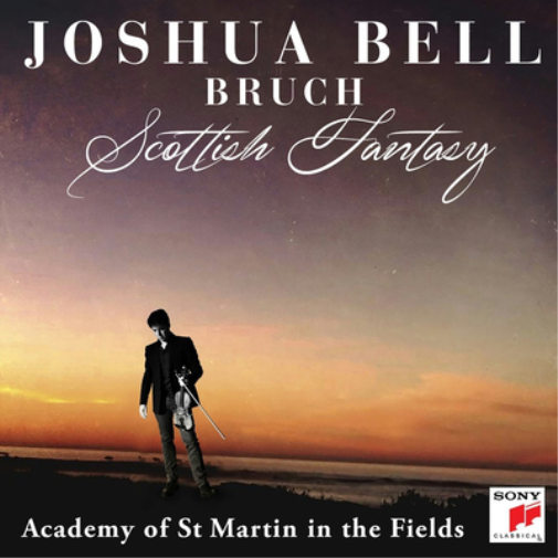 Joshua Bell: Bruch - Scottish Fantasy