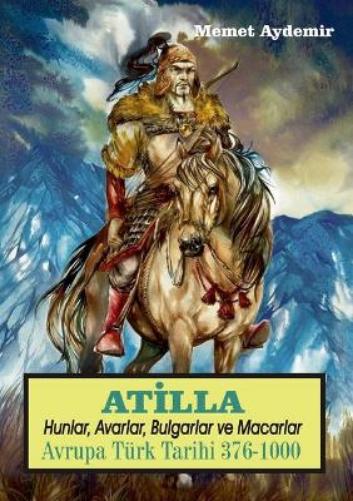 Atilla Hunlar, Avarlar ve Macarlar