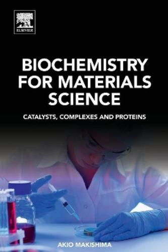Biochemistry for Materials Science