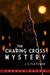 The Charing Cross Mystery