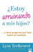 ¿Estoy arruinando a mis hijos? Y otras preguntas que toda mamá se cuestiona / Am I Messing Up My Kids?
