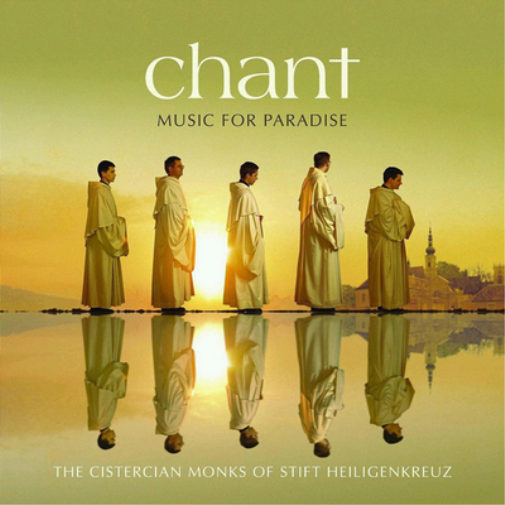 The Cistercian Monks of Stift Heiligenkreuz: Chant: Music for Paradise
