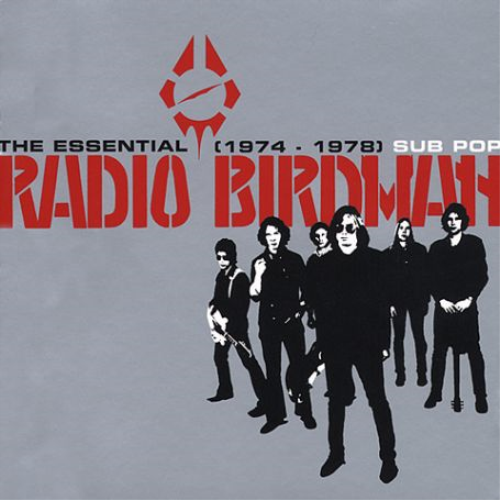 The Essential Radio Birdman: (1974-1978)