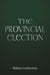 The Provincial Election