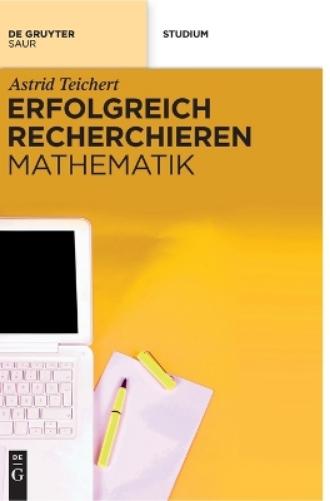 Erfolgreich recherchieren - Mathematik